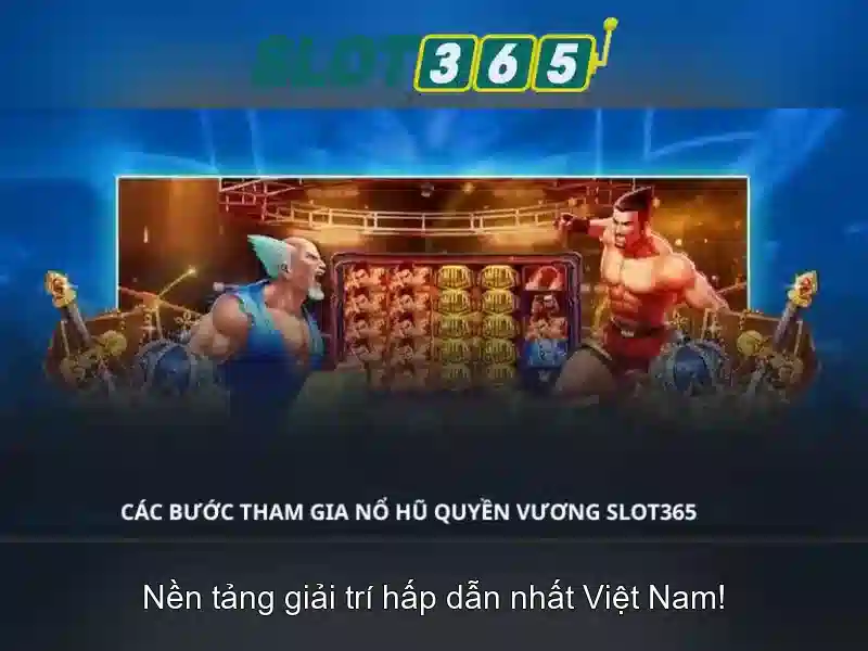Slot365: Trải nghiệm chơi slot trực tuyến đáng tin cậy tại Việt Nam