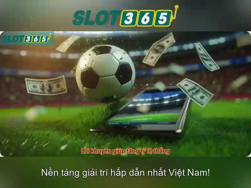 Tải và đăng ký Slot365 để nhận ưu đãi đặc biệt
