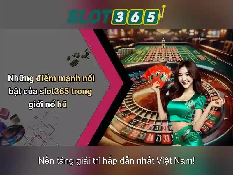 Đánh giá tổng quan về Slot365